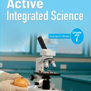 Active Integrated Science Learner's Book Grade 7