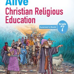 Alive Christian Religious Education Learner's Book Grade7