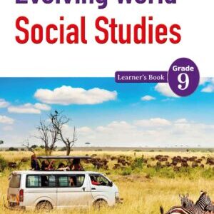 Evolving World Social Studies Learner's Book Grade 9