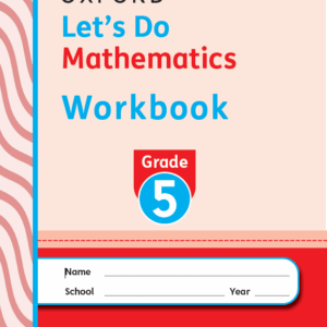 Let's Do Mathematics Workbook Grade 5