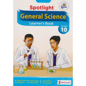 Spotlight General Science Learner's Book Grade 10