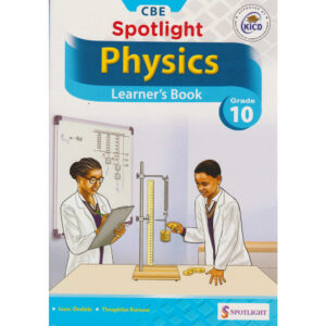 Spotlight Physics Learner's Book Grade 10