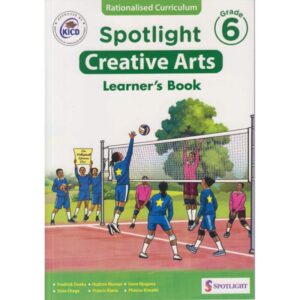 Spotlight Creative Arts Learner's Book Grade 6