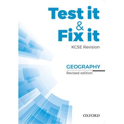 Test it & Fix it KCSE Revision Geography 3rd Edition