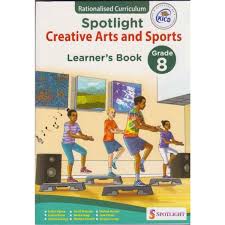 Spotlight Creative Arts and Sports Learner's Book Grade 8