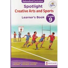 Spotlight Creative Arts and Sports Learner's Book Grade 9