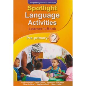 Spotlight Language Activities Learner's Book Pre-Primary 2