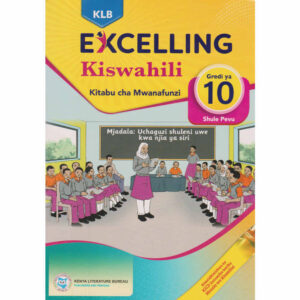 KLB Excelling Kiswahili GD10 (Rtd)