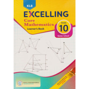 KLB-Excelling Core Mathematics GD10 (Rtd)